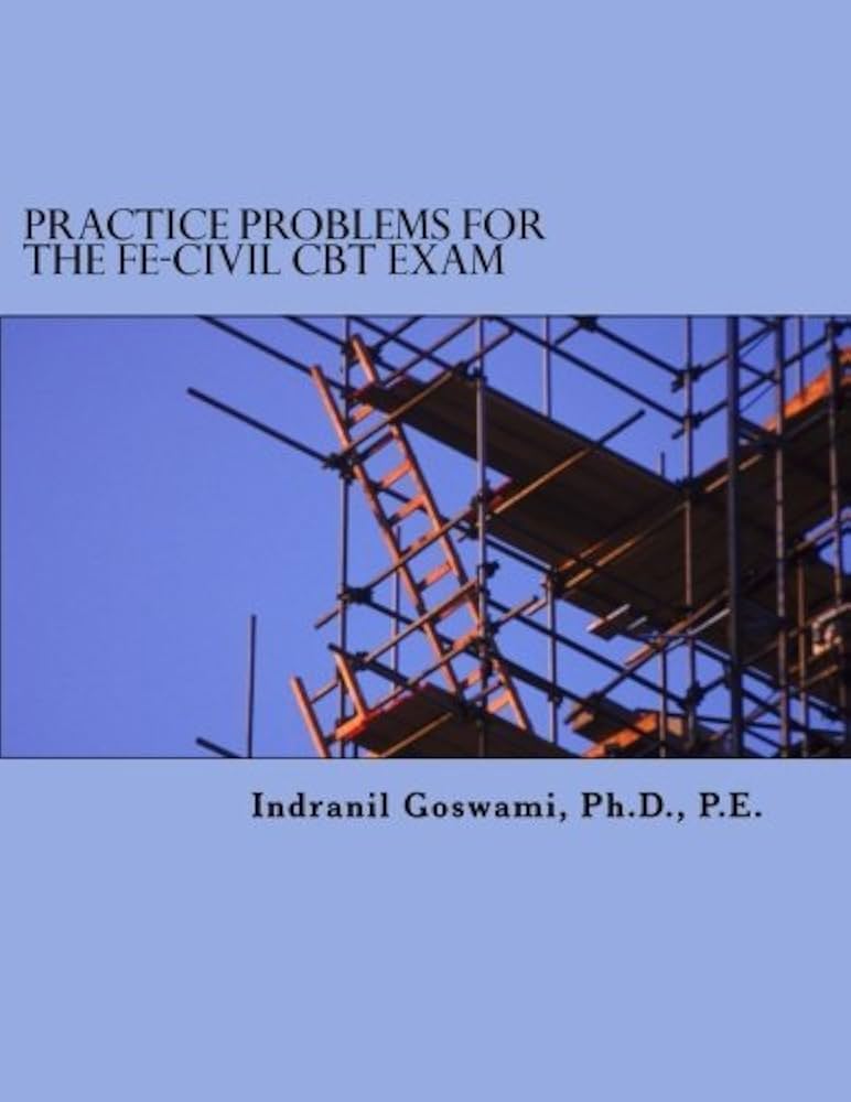 洋書 FE-Civil CBT Exam Practice Problems Practice Problems for the FE-CIVIL CBT Exam: Nearly 500 Practice